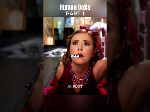 Girl Turns into a Doll
