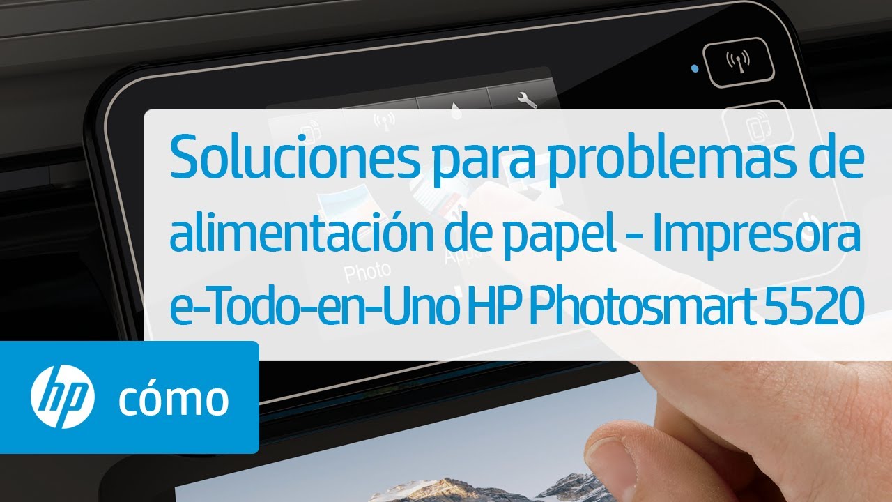 Soluciones para problemas de alimentación de papel - Impresora  e-Todo-en-Uno HP Photosmart 5520 | HP - YouTube