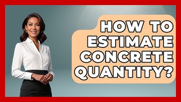 How To Estimate Concrete Quantity? - Civil Engineering Explained