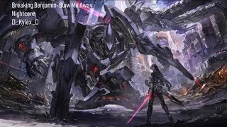 Nightcore-Blow Me Away