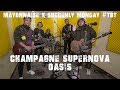 Champagne Supernova - Oasis | Mayonnaise x Suddenly Monday #TBT