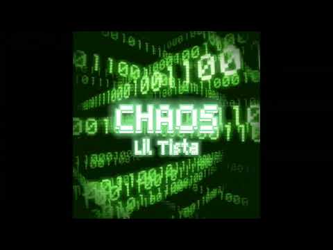 Lil Tista - Chaos