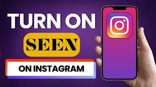 How to Turn On Seen on Instagram 2026 screenshot 5