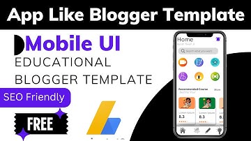 blogger app template, blogger theme development tutorial,  #bloggertemplate