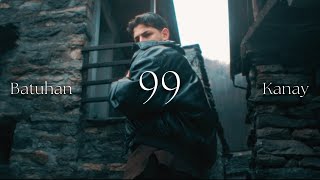 99 - Batuhan Kanay (Official Video)