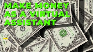 How to Make Money as a Virtual Assistant in 2023