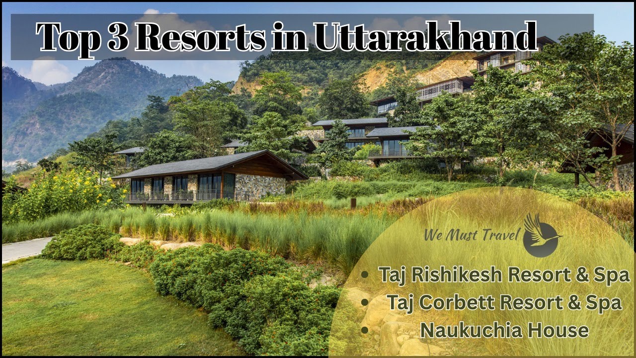 3 лучших курорта класса люкс в Уттаракханде | 3 лучших курорта в Уттаракханде