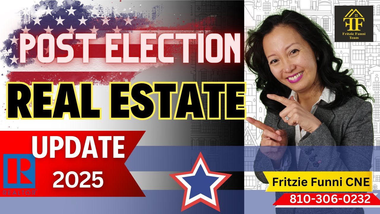 2025 Post Election Real Estate Update