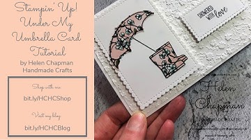 Stampin’ Up! Under My Umbrella Tutorial by Helen Chapman Handmade Crafts