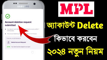 MPL account delete কিভাবে করে 2024 | how to delete MPL account 2024