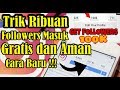 CARA MENAMBAHKAN FOLLOWERS INSTAGRAM GRATIS-CEPAT-AMAN |CARA BARU INSTAGRAM 2019