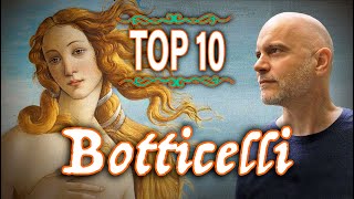 TOP 10 BOTTICELLI  |  Las mejores obras de un referente del Renacimiento Italiano.