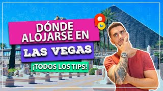 ¿Dónde alojarse en LAS VEGAS? La mejor región para quedarse en la mejor zona de la ciudad!