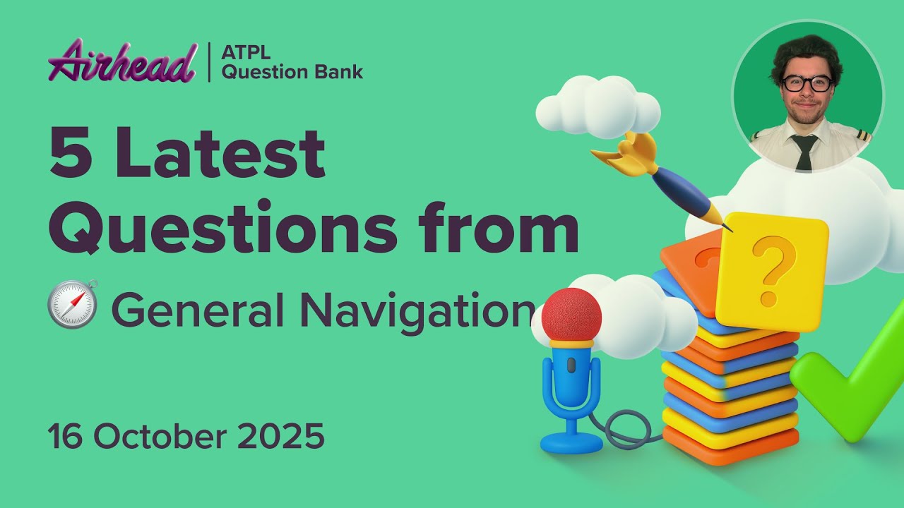 5 Latest ATPL General Navigation Questions Explained - YouTube
