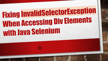 Fixing InvalidSelectorException When Accessing Div Elements with Java Selenium