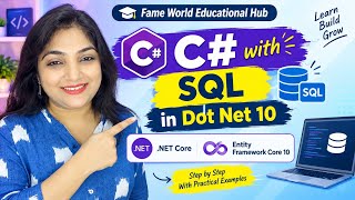 C# with SQL in .NET 10 | .NET Core & Entity Framework Core 10 | C# Tutorial