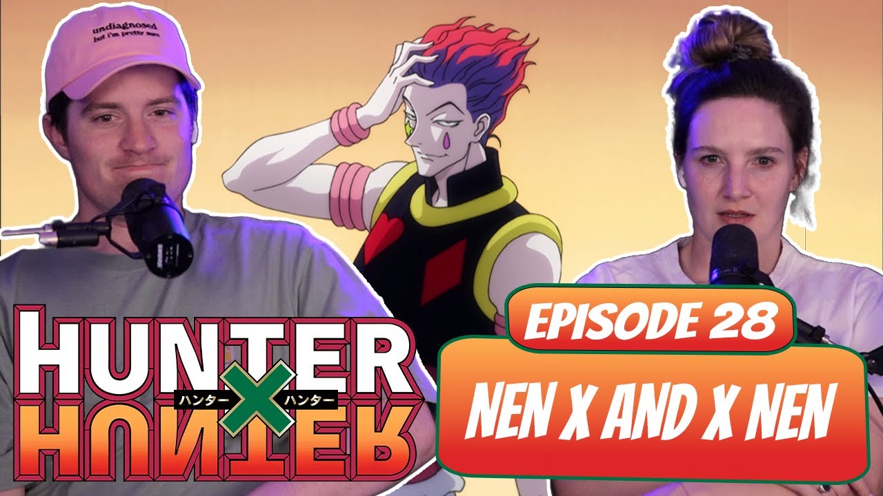 BACK AND WEIRDER THAN EVER! | Hunter x Hunter Married Reaction | Ep 1x28, "Nen x And x Nen”