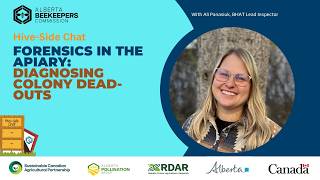 Forensics in the Apiary: Diagnosing Colony Dead-outs with Ali Panasiuk