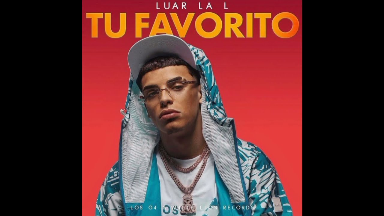 @LUAR LA L - Tu Favorito (Audio Oficial)