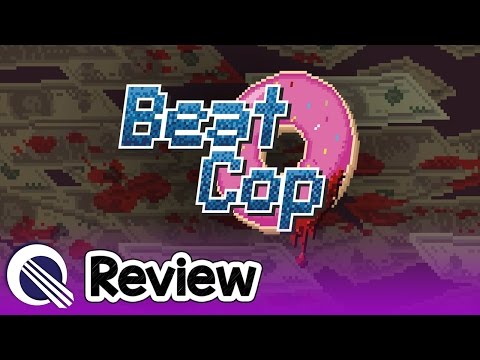 Video: Beat Cop Recension