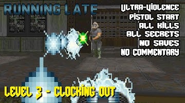 DOOM II: Running Late | Level 3 | Ultra-Violence 100%