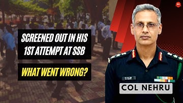Why was He Screened Out in his 1st Attempt | SSC Tech Entry | Col M M Nehru