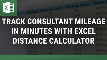 Track Consultant Mileage in Minutes with Excel Distance Calculator