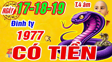 Chấn động đúng ngày 17, 18, 19 tháng 4 âm. Tuổi Đinh tỵ 1977 trời thương phật độ trúng số cực giàu