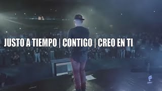 Justo a tiempo | Contigo | Creo en ti | FUNKY en concierto letra