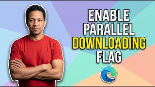 How To Enable Parallel Downloading Flag In Microsoft Edge Browser (Easy Guide) screenshot 4