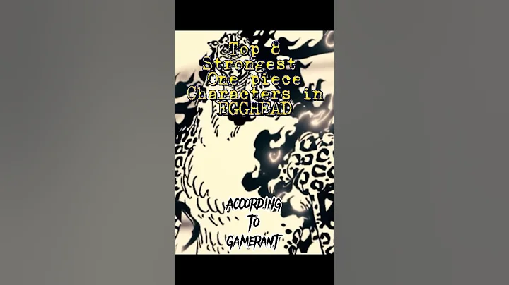 Top 8 Strongest Character in Egghead Arc (BASED ON GAMERANT) #onepiece #eggheadisland