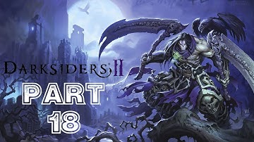 Darksiders 2 [HD/Blind] Playthrough part 18 (Treasure Hunting)
