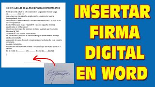 Como colocar insertar una Firma Digital en Word, metodo sencillo