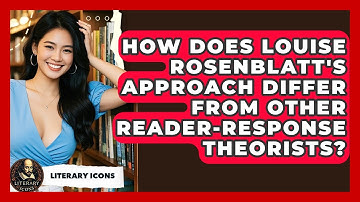 How Does Louise Rosenblatt