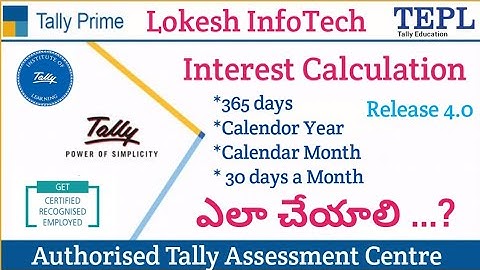Interest Calculation Transactions in Tally Prime 4.0 Telugu | Online Training | By Lokesh