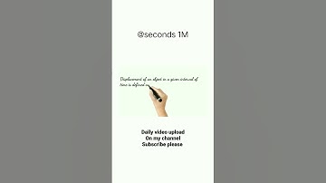 Q.Define displacement ?