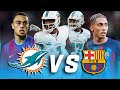 Miami Dolphins vs. FC Barcelona in ULTIMATE Skills Showdown🏈⚽️