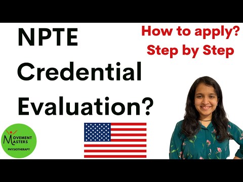 How to apply for Credential Evaluation?New York Credentials Verification - NPTE | PT license USA |