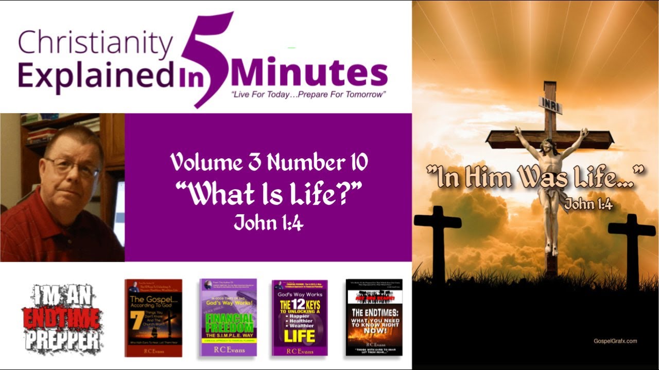 Christianity Explained In 5 Minutes - What Is Life? - John 1:4