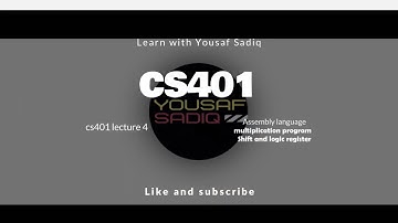 cs401 lecture 4 part2 | CS401 lecture 4 | cs401short lecture 4 | Assembly shift and logical register