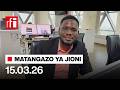MATANGAZO YA JIONI I 15 03 2026