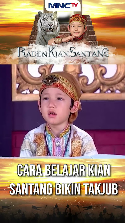 Cara Belajar Kian Santang Bikin Takjub | RADEN KIAN SANTANG #shorts #radenkiansantangmnctv