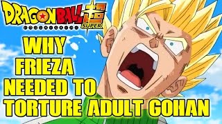 Dragon Ball Super: Why Frieza Needed To Torture Gohan + No Blood? Thoughts On Defending Gohan
