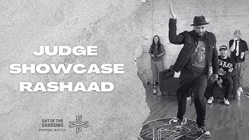 RASHAAD | JUDGE SHOWCASE | OUT OF THE SHADOWS 2023