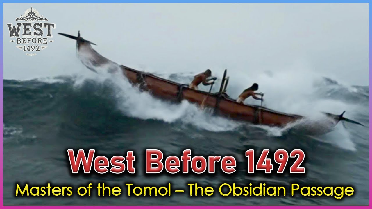 American West: Masters of the Tomol – The Obsidian Passage | West Before 1492