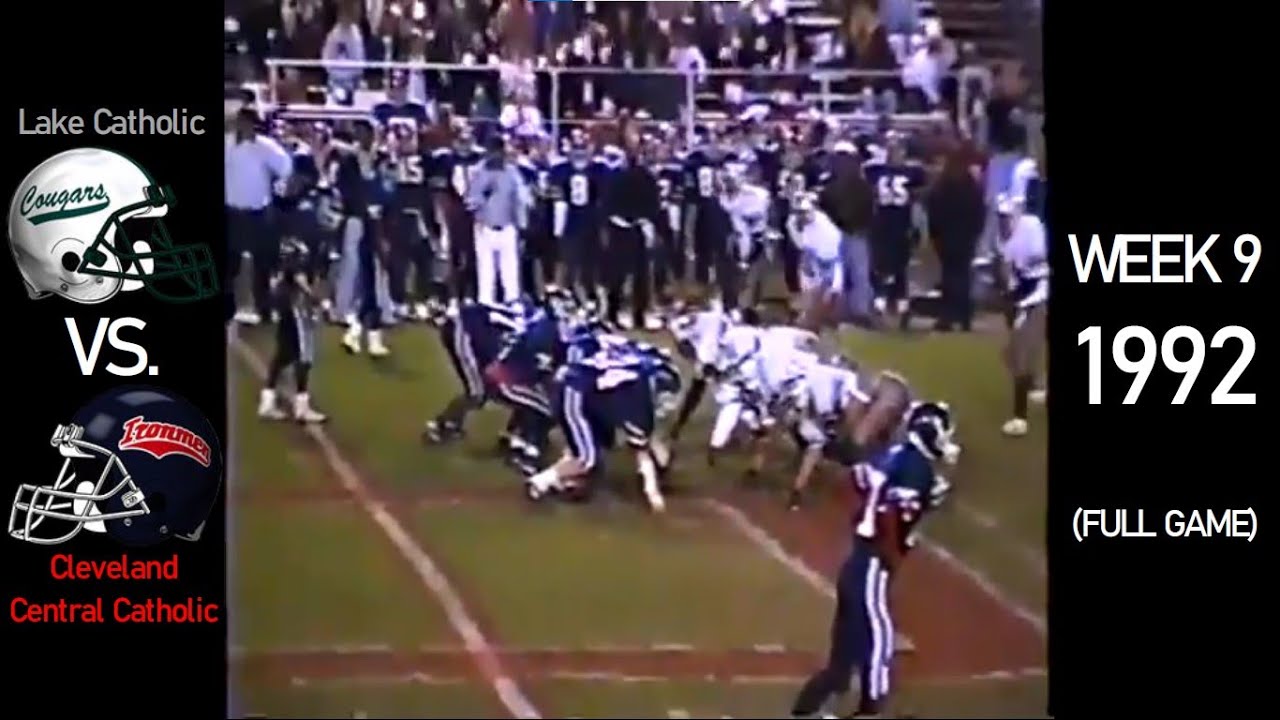 Lake Catholic Cougars vs.  Cleveland Central Catholic Ironmen - 1992 Ohio HS.. Football (FULL GAME)