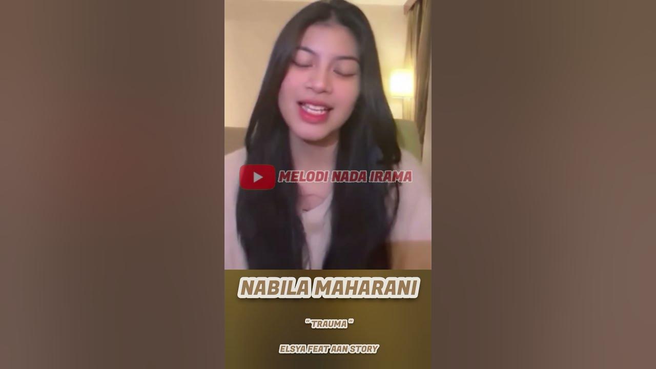 NABILA MAHARANI - TRAUMA NABILA MAHARANI - TRAUMA