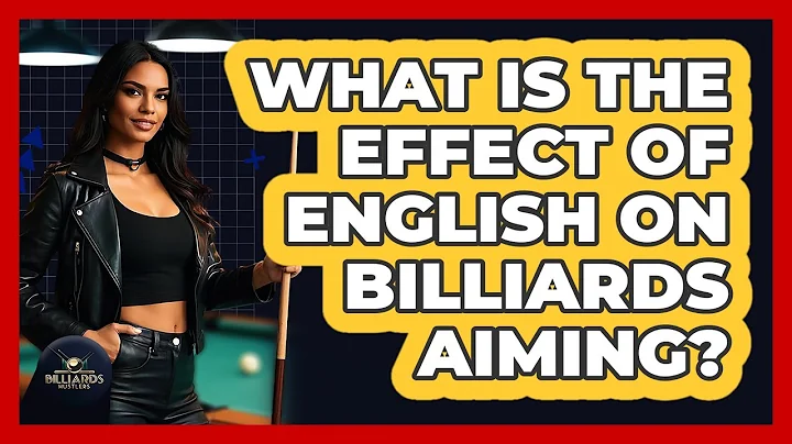 What Is The Effect Of English On Billiards Aiming? - Billiards Hustlers