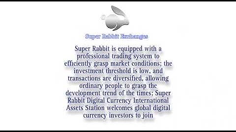 Super Rabbit Exchanges