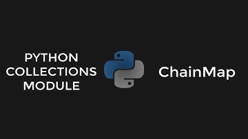 Python ChainMap from Collection Module
